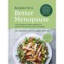 Recipes for a Better Menopause