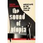 The Sound of Utopia