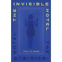 The Invisible Hotel