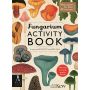 Welcome To The Museum: Fungarium Activity Book