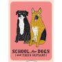 School For Dogs (and their humans)