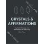 Affirmations & Crystals