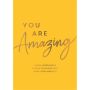 You Are Amazing