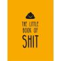 The Little Book of Shit