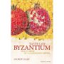 Tastes of Byzantium