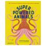 Superpowered Animals: