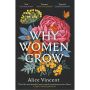 Why Women Grow