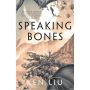 Speaking Bones