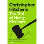 The Trial of Henry Kissinger