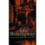 Adios Hemingway