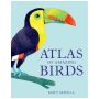 The Atlas of Amazing Birds