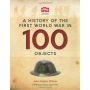 A History Of The First World War In 100 Objects