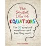 The Secret Life of Equations