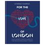 For the Love of London