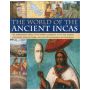 The World of the Ancient Incas