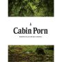 Cabin Porn