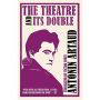 The Theatre and Its Double