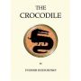 Quirky Classics: The Crocodile