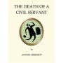 Quirky Classics: The Death of a Civil Servant