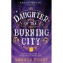 Daughter Of The Burning City