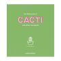 The Little Book of Cacti and Other Succulents