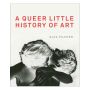 A Queer Little History of Art