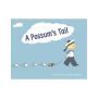 A Possum's Tail