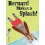 Bernard makes a splash!