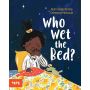 Who Wet The Bed?