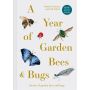 A Year of Garden Bees and Bugs