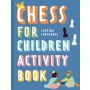 Chess For Children Activity Book