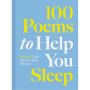 100 Poems to Help You Sleep