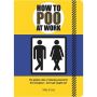 How to Poo at Work