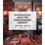 Maximalism and the Postmodern Legacy