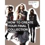 How to Create Your Final Collection