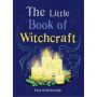 The Little Book of Witchcraft