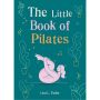 The Little Book of Pilates