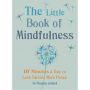 The Gaia Little Book of Mindfulness