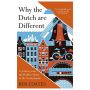 Why the Dutch are Different