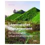 Stormwater Management for Sustainable Urban Environments