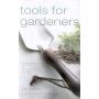 Tools for Gardeners