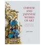 Chinese and Japanese Works of Art