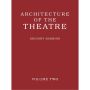 Architecture of the Theatre: Volume 2