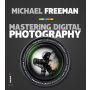 Mastering Digital Photography