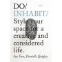 Do Books 17: Do Inhabit: Style Your Space for a Creative and Considered Life