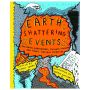 Earthshattering Events!