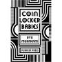 Coin Locker Babies