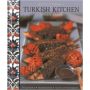 Recipes From a Turkish Kitchen