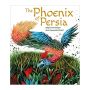 The Phoenix of Persia