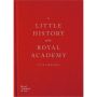 A Little History of the Royal Academy